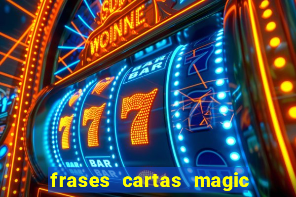 frases cartas magic the gathering